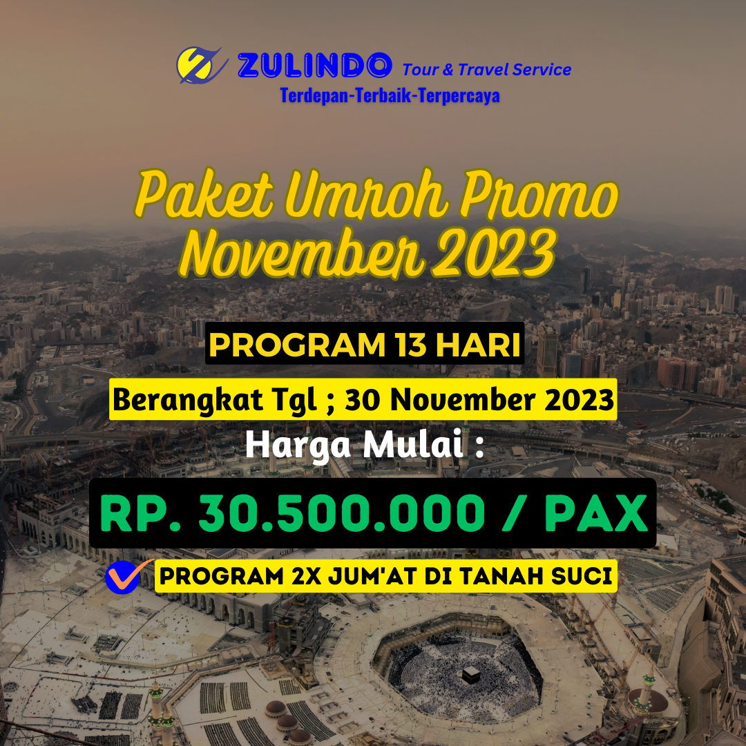 PAKET UMRAH PROMO NOVEMBER 2023 // Berangkat Tgl 30 November 2023 ...